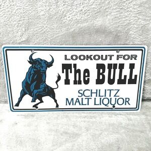 Vintage Schlitz Malt Liquor Lookout For The Bull Metal Sign Beer License Plate
